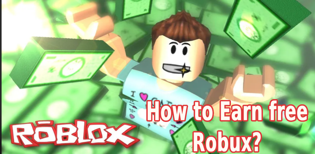 How to earn free robux?